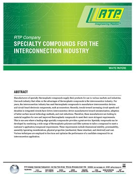 RTP Company White Paper - Specialty Compounds for the Interconnection Industry