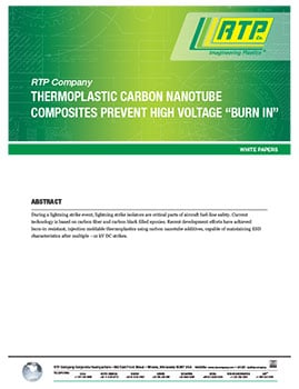 RTP Company White Paper - Thermoplastic Carbon Nanotube Composites Prevent High Voltage "Burn In"