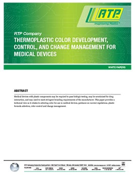 RTP Company White Paper - Thermoplastic Color Development, Control, and Change Management for Medical Devices