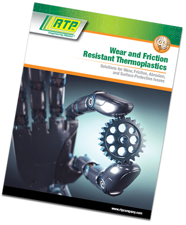 RTP Company Wear and Friction Resistant Thermoplastics Brochure